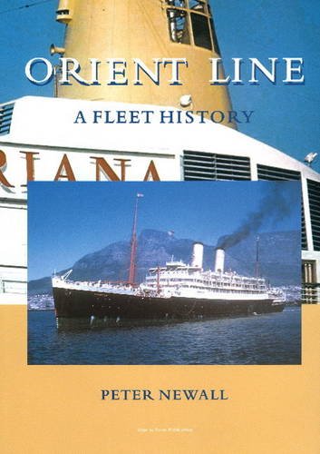 Orient Line: A Fleet History