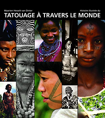 Télécharger Histoire illustrée du tatouage à travers le monde PDF Ebook En Ligne