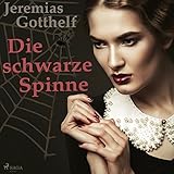 Die schwarze Spinne - Jeremias Gotthelf