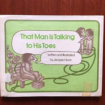Hardcover That man is talking to his toes Book