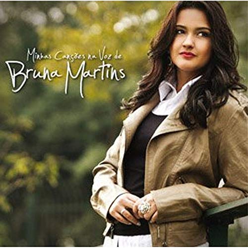CD Minhas Canções na Voz de Bruna Martins