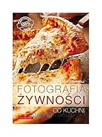 Fotografia zywnosci od kuchni (Polska Wersja Jezykowa) 8375792993 Book Cover