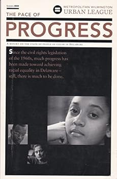 Unknown Binding The pace of progress: A report on the state of people of color in Delaware Book