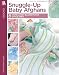 Snuggle-Up Baby Afghans (Leisure Arts #3205)