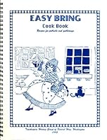 Easy Bring Cook Book. Recipes for Potlucks and Gatherings. Timekeepers of Federal Way, Wash B00VSJAJ8K Book Cover