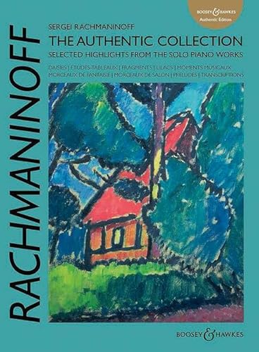 Sergei Rachmaninoff: The Authentic Collection: Selected Highlights from the Solo Piano Works (Russian Piano Classics (Authentic Edition))