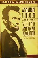 Abraham Lincoln &the Second American Revolution 1991 publication B0032V0QPS Book Cover
