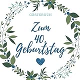 Photo Gallery gÄstebuch zum 40. geburtstag: gästebuch quadratisch verziert geschenk zum runden 40. geburtstag | geburtstagsgeschenk | gaestebuch | geburtstagsfeier | vierzigster geburtstag | mama papa Photo Gallery gÄstebuch zum 40. geburtstag: gästebuch quadratisch verziert geschenk zum runden 40. geburtstag | geburtstagsgeschenk | gaestebuch | geburtstagsfeier | vierzigster geburtstag | mama papa
