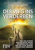 wie heißt der trainer der deutschland 2007 zum weltmeistertitel führte  Der Weg ins Verderben: Wie die Eliten die nächste Krise vorbereiten und wie Sie sich davor schützen können