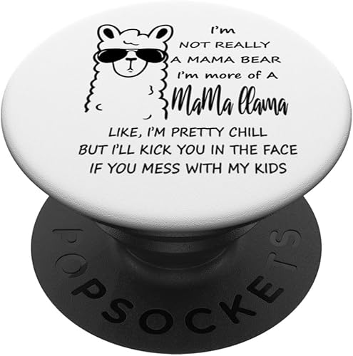 Not Really A Mama Bear I'm More Of A Mama Llama PopSockets Standard PopGrip