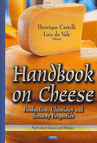 [(Handbook on Cheese : Production, Chemistry & Sensory Properties)] [Edited by Henrique Castelli ] published on (October, 2013)