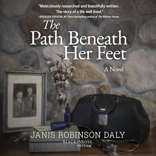 The Path Beneath Her Feet: A Novel by Janis Robinson Daly episode artwork