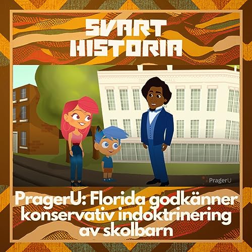 PragerU: Florida godkänner konservativ indoktrinering av skolbarn