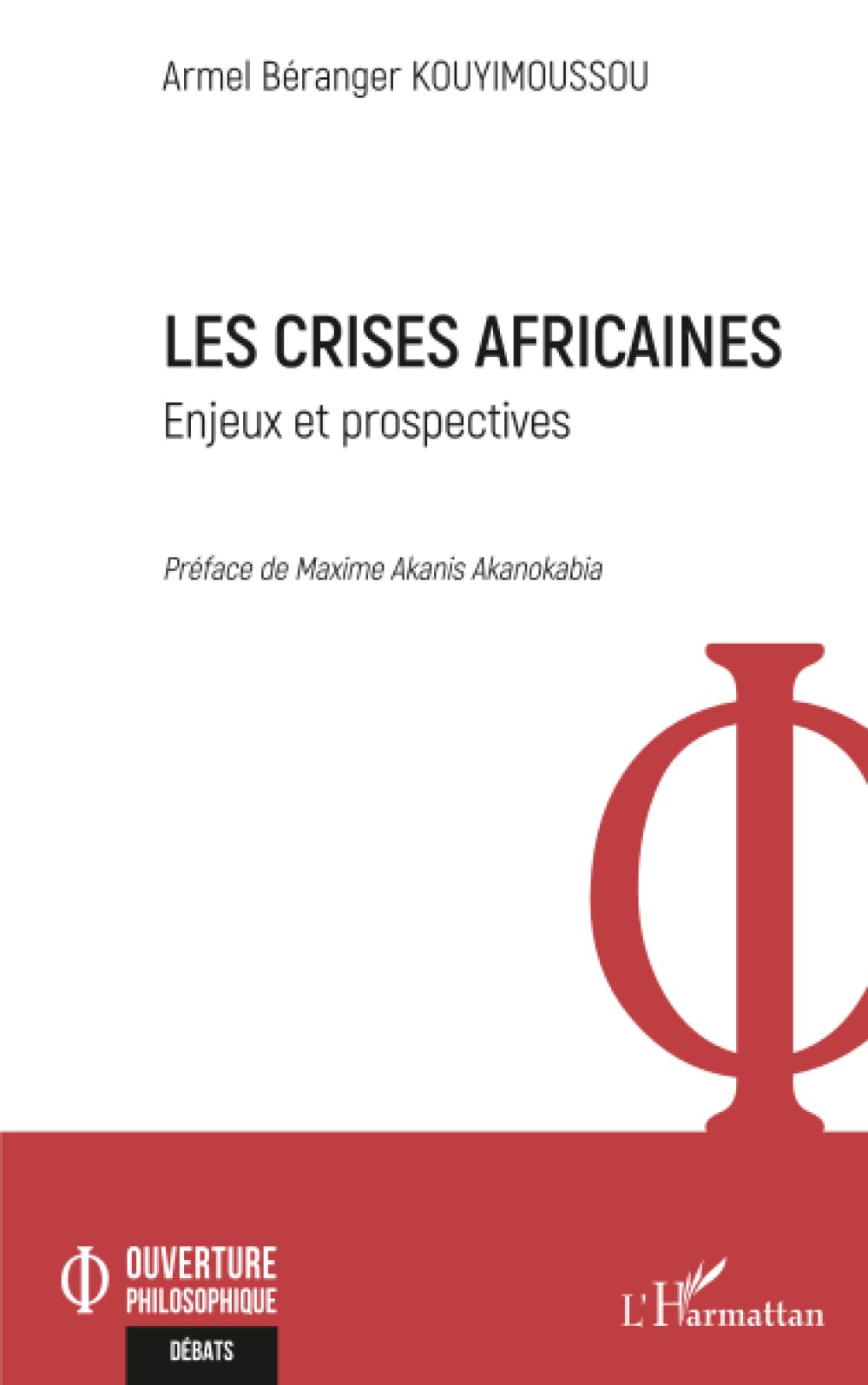 Les crises africaines: Enjeux et prospectives