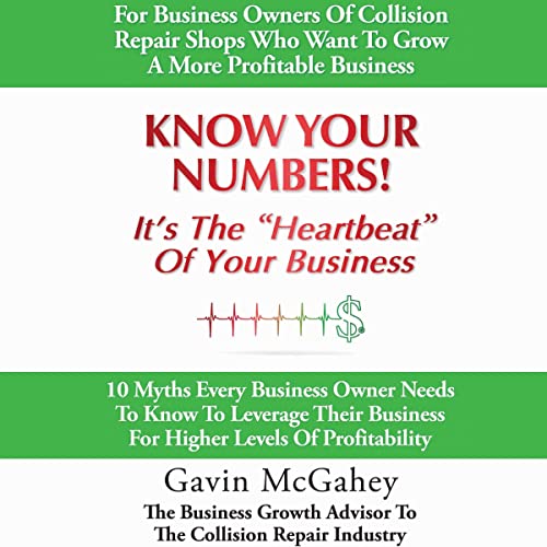 Know Your Numbers! It&amp;rsquo;s the Heartbeat of Your Business by Gavin McGahey episode artwork