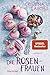 Cover zum Buch Die Rosenfrauen