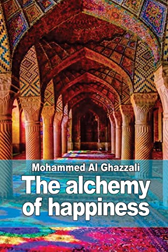 The alchemy of happiness 1511503343 Book Cover