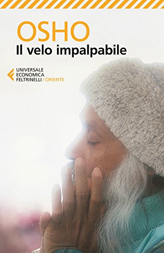 Il velo impalpabile: Discorsi su Il giardino cintato della verità di Hakim Sanai Il velo impalpabile: Discorsi su Il giardino cintato della verità di Hakim Sanai