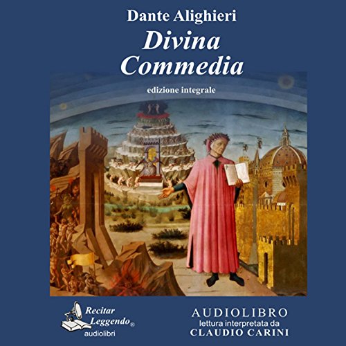 La Divina Commedia letto da Claudio Carini
