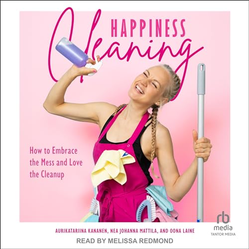 Happiness Cleaning by Aurikatariina Kananen, Oona Laine, Nea Johanna Mattila - translator episode artwork