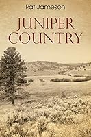 Juniper Country 1478758082 Book Cover