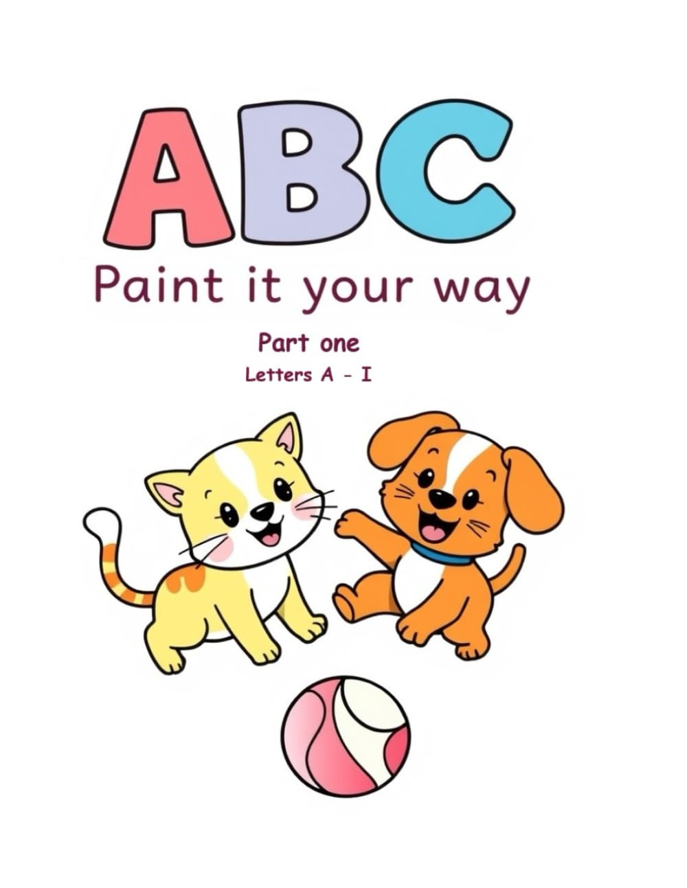 ABC - paint ist your way: part one - letters A-I