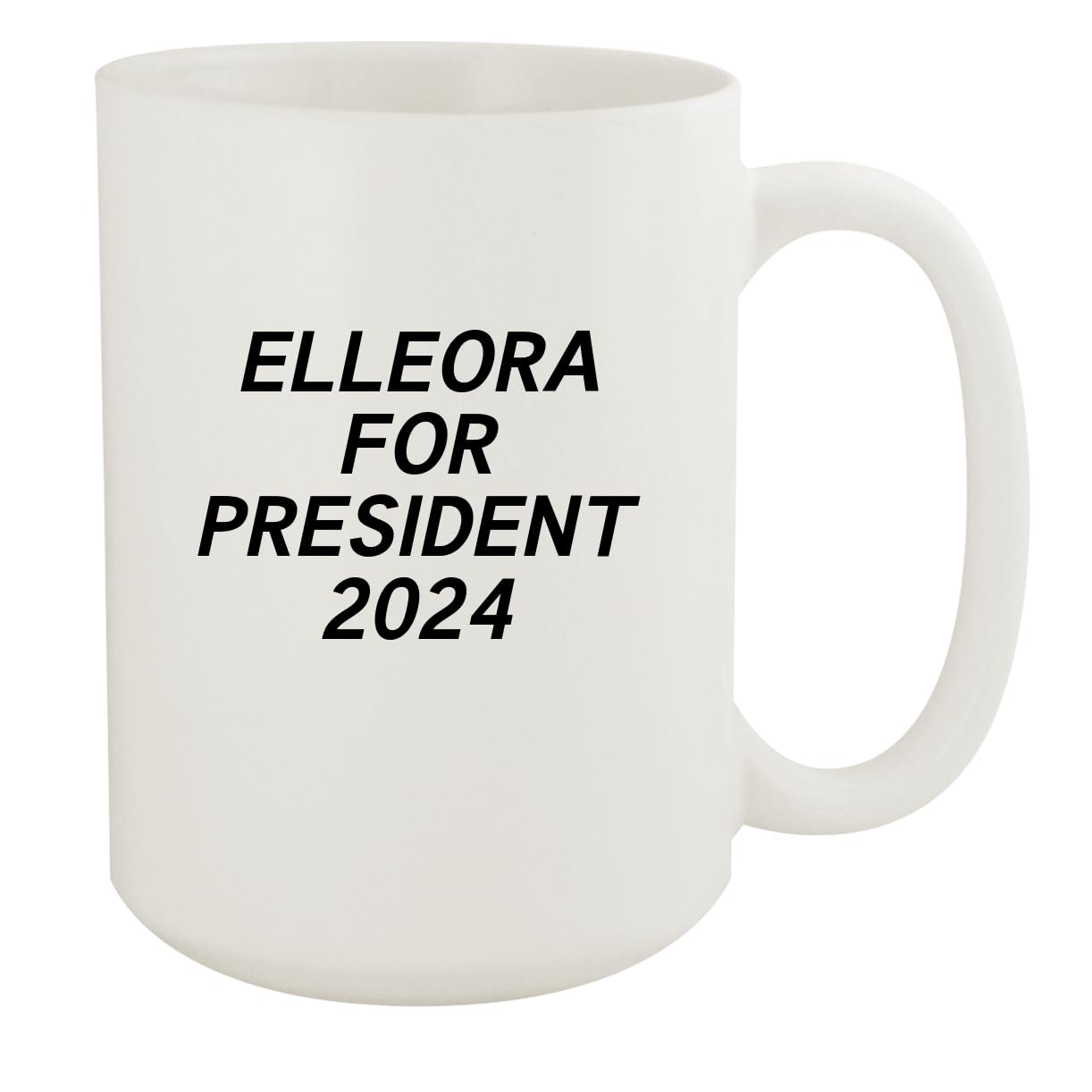 Molandra ProductsMolandra Products Elleora For President 2024 - Ceramic 15oz White Mug, White