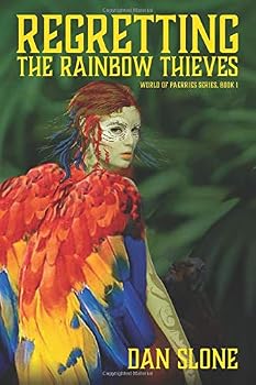 Paperback Regretting the Rainbow Thieves (World of Paerries) Book