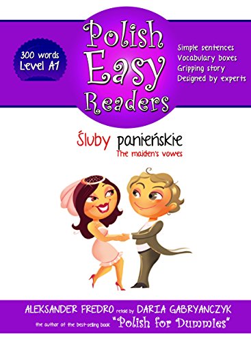 Polish Easy Readers: The Maiden's Vowes: Learn Polish by Reading (Level A1 - 300 polish words)