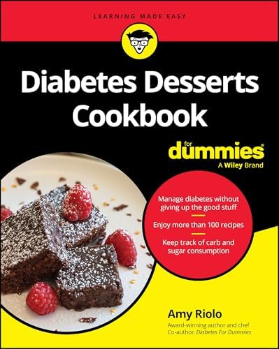 Diabetes Desserts Cookbook For Dummies (For Dummies: Learning Made Easy): Riolo, Amy: 9781394309566: Amazon.com: Books