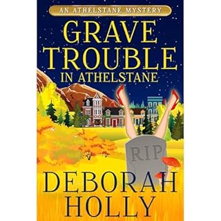 Grave Trouble in Athelstane Audiolibro Por Deborah Holly arte de portada