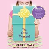 The Last Present: A Wish Novel