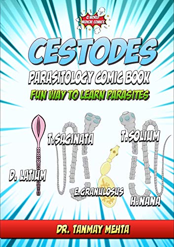 Cestode: Parasitology comic book: Fun way to learn parasites (Parasitology Medical Comics Book 4) (English Edition) - Mehta, Tanmay