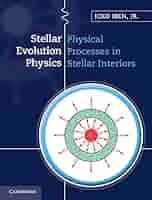 Stellar Evolution Physics, Vol. 1: Physical Processes in