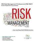 PMI Risk Management Professional (PMI-RMP) Exam Preparation Courseware: PMI-RMP Exam Preparation:...