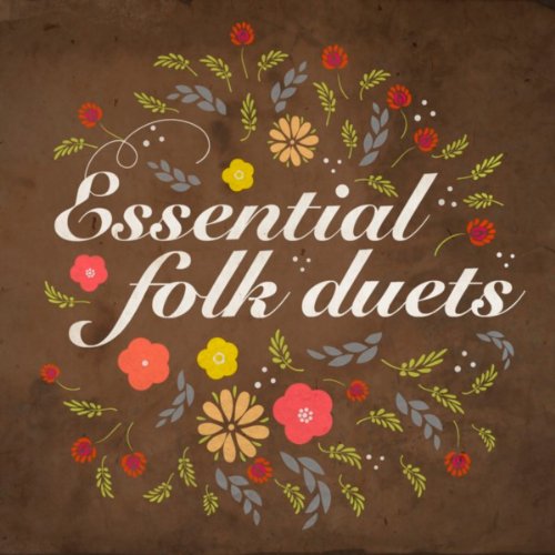 Essential Folk Duets VARIOUS ARTISTS Digital Music