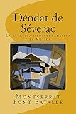  Deodat de Severac: La estética mediterraneísta y la música. Análisis estilístico en Déodat de Séverac(1872-1921)