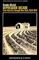 Depression Decade: From New Era Through New Deal, 1929-1941 B0007EMSNQ Book Cover