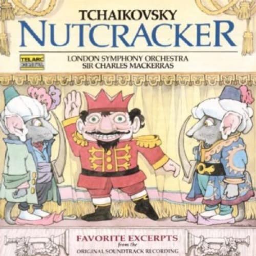 Tchaikovsky: Nutcracker (Excerpts) [Audio CD] Tchaikovsky, Peter Ilyitch; PYOTR ILYICH TCHAIKOVSKY and Charles Mackerras