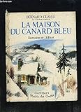  LA MAISON DU CANARD BLEU