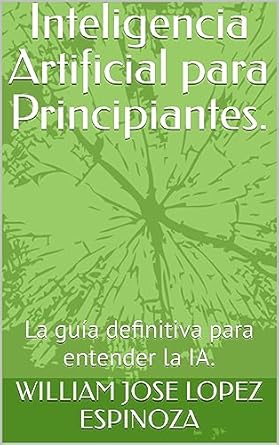 Amazon: Inteligencia Artificial para Principiantes.: La guía