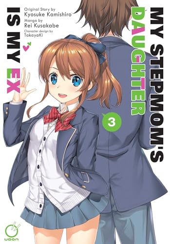 My Stepmom's Daughter is my Ex Volume 3 (Volume 3)