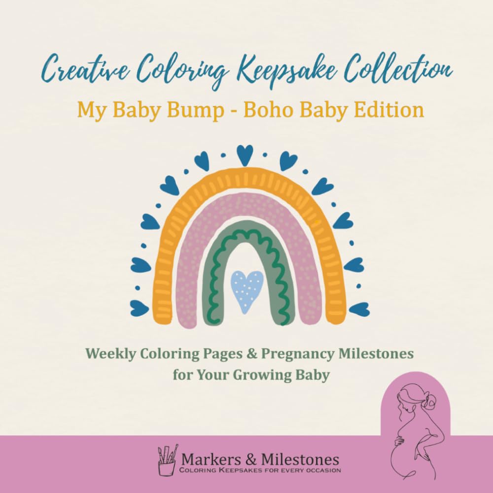 My Baby Bump – Boho Baby Edition: Weekly Coloring Pages & Pregnancy Milestones for Your Growing Baby