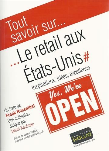 Tout savoir sur... Le retail aux Etats-Unis - Inspirations, idées, excellence