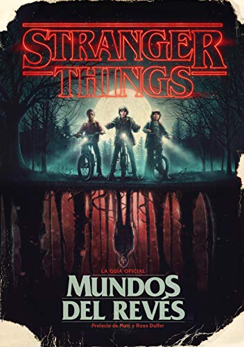 Stranger Things. Mundos del revés: La guía oficial (Música, cine
