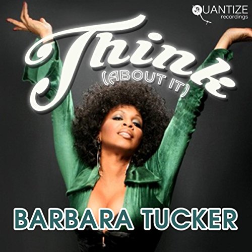 Think (About It) von Barbara Tucker bei Amazon Music Amazon.de