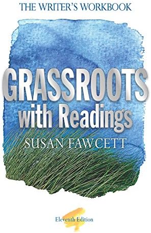 Grassroots with Readings: The Writer's Workbook 11th Edition