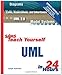 Sams Teach Yourself UML in 24 Hours, Complete Starter Kit (3rd Edition)