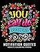Motivation Quotes Adults Coloring books: Stress-relief Adults Coloring Book For Grown-ups