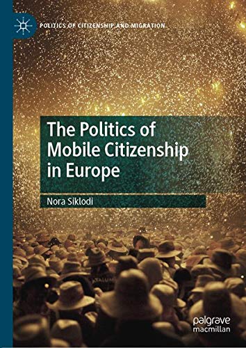 Buy The Politics of Mobile Citizenship in Europe — BookShops.in